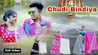 Chudi Bindiya // New Nagpuri Video Song 2023 // Singer Vinay Kumar