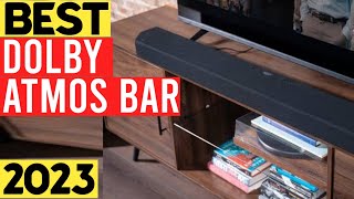 Top 8 Best Dolby Atmos Soundbar 2023