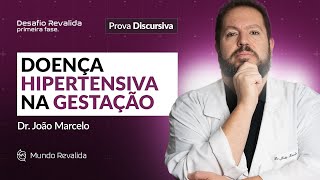 AULA 2: Doença Hipertensiva na Gestação: Prova Discursiva do Revalida INEP