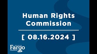 Human Rights Commission - 08.15.2024