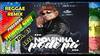 Novinha Pode Pá - Reggae Remix - Aldair Playboy - Transa Som Vol. 07 Junho 2018