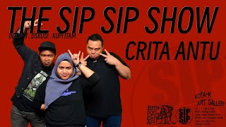 THE SIP SIP SHOW - S2E12 - CRITA ANTU