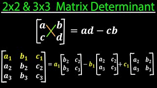 Determinant of a 3x3 Matrix & 2x2 Matrix | Precalculus