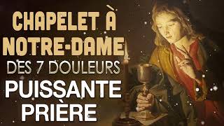 Chapelet À Notredame Des 7 Douleurs ✝️ Puissante Prière De Bénédiction ✝️ Rosaire De La Vierge Marie