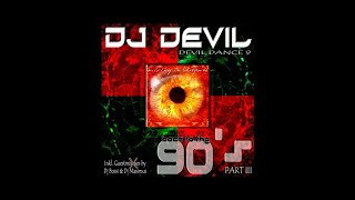 DJ Devil - Back To The 90's Part III  EURODANCE KEYSAMPLING MEGAMIX