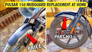 Pulsar 150 Mudguard Change At Home | Full Installation | Bajaj Genuine - Price/Part No.