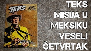 TEKS - Misija u Meksiku #63 Veseli četvrtak / Spedizione in Messico #563 SBE