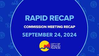 RAPID RECAP - Commission Recap for September 24, 2024