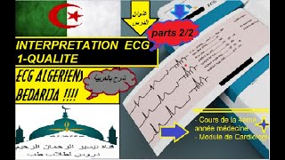 ECG ALGERIENS BEDARIJA 7.2 INTERPRETATION ECG  QUALITE PARTS 2/2