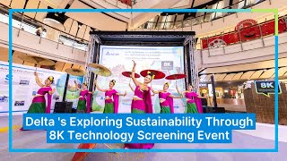 Delta's Exploring Sustainability Through 8K Technology Screening Event