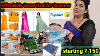 Affordable Saree Haul for Summer starting ₹ 150 | flipkart Cotton saree haul | Saree review.