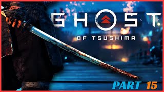 GHOST OF TSUSHIMA l SHADOW OF THE SAMURAI - PC GAMEPLAY WALKTHROUGH PART 15