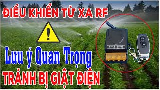 Cảnh Báo! Quan Trọng Khi Đấu Nối Công Tắc Điều Khiển Từ Xa