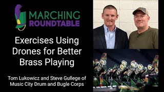 Marching Roundtable Exercises Using Drones for Better Brass Playing from Music City Drum Corps