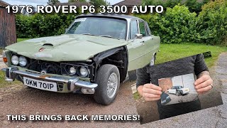 1976 Rover P6 3500 Auto - Part 1 - Intro