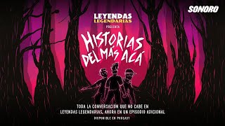 Historias del Más Acá 170 - Cargando al Payaso