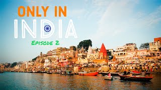 The Story and Significance of River Ganges | Only in India - Episode 2