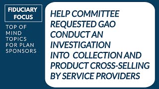 GAO to conduct an investigation into data collection and product cross-selling by service providers