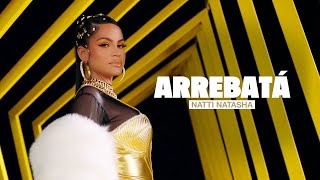 Natti Natasha - Arrebatá