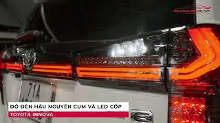 TOYOTA INNOVA ĐỘ ĐÈN HẬU NGUYÊN CỤM VÀ LED CỐP | Mười Hùng Auto