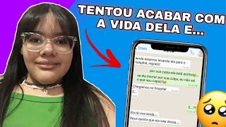 TENTOU ACABAR COM A VIDA DELA E... (Parte 7)