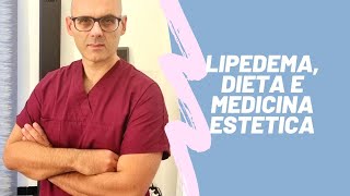 Lipedema: tra dieta e medicina estetica