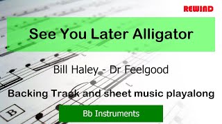 Bill Haley - Dr Feelgood  See You Later Alligator Tenor Sax Clarinet Trumpet Backing and Sheet Music