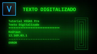 Efecto de Texto Digitalizado | Sony Vegas Pro Tutorial