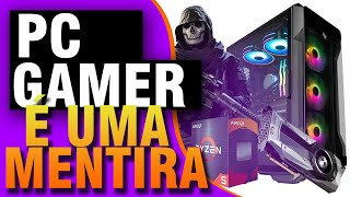 TER um PC GAME é uma FARSA