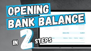 Enter your opening bank balance in Xero