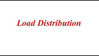 SECTION 4 - STRUCTURE PROGRAMMING-LOAD DISTRIBUTION