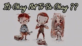 Don't Be Afraid I Just Want To Say Hi | It's Okay Not To Be Okay | Depression Is Real