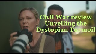 Civil War movie review: A Deep Dive into Conflict and Resilience