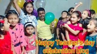 Teachers day celebration|| 5th  September|| Ganga vlog