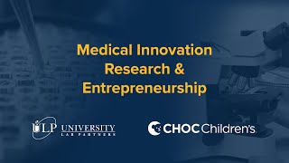 Medical Innovation, Research & Entrepreneurship (MIRE) 2022