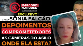 CASO SONIA FALCÃO: POLÍCIA OUVE FILHOS E VAI EM BUSCA DE IMAGENS DE ASILO PROXIMO