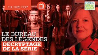 Le Bureau des légendes - décryptage par Agnès Levallois