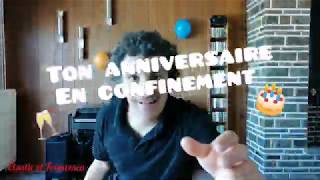 "Ton Anniversaire en Confinement" par Elastic et Francesca