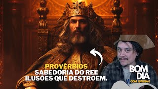 Emunah Provérbios - Ilusões que destroem -  Capitulo 6 - parte final