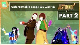 ICONIC JUST DANCE MAPS WE ALL WANT BACK IN JUST DANCE + (PLUS) - #2