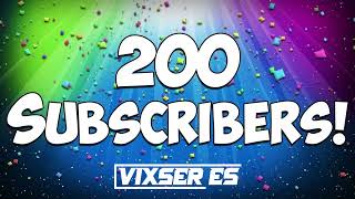 ❤️❗SPECIAL MIX 200 SUBS❗❤️ #VixseR ES