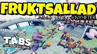 FRUKTSALLAD + NYHETER | TABS / Totally Accurate Battle Simulator