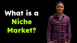 What is a Niche Market?