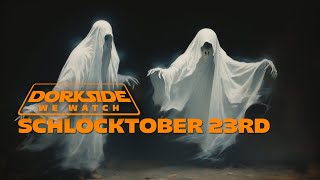 Dorkside Schlocktober: Mostly Ghostly