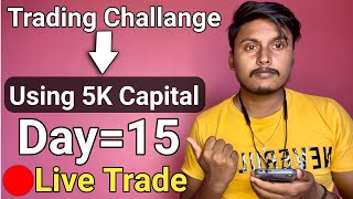 Using 5k Capital For 30 Day's Challenge | 🔴Live Option Trading For Beginner | F&O Trading Live