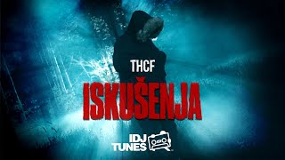 Thcf - Iskušenja