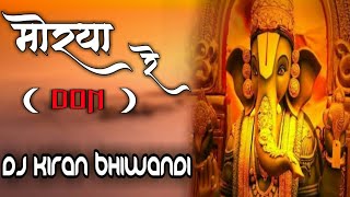 MORYA MORYA MORYA RE DEMO DJ KIRAN BHIWANDI