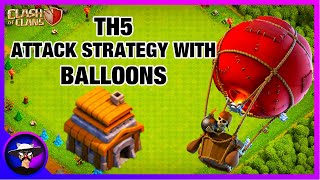 BEST TH5 BALLOON ATTACK STRATEGY (2021) | BEST TOWN HALL 5 ATTACK STRATEGIES | Clash of Clans