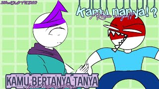 🤨Kamu nanya!?🤨 || countryhumans Indonesia ||