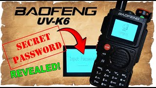 Baofeng UV K6 Secret Password, Menu & Hidden Features Revealed!